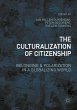 The Culturalization of Citizenship - Bild 1