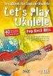 Let's Play Ukulele Pop Rock Hits + 2 CDs - Bild 1