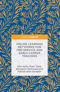 Online Learning Networks for Pre-Service and Early Career Teachers - Kelly, Nick;Clarà, Marc;Kehrwald, Benjamin