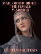 Mail Order Bride - the Female Warrior... - Bild 1