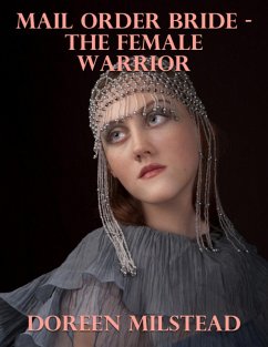 Cover Mail Order Bride - the Female Warrior (eBook, ePUB)