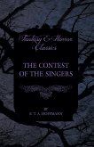 The Contest of the Singers (Fantasy and Horror Classics) (eBook, ePUB)