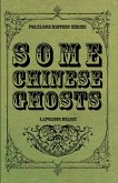 Some Chinese Ghosts (eBook, ePUB)