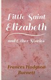 Little Saint Elizabeth and Other Stories (eBook, ePUB)
