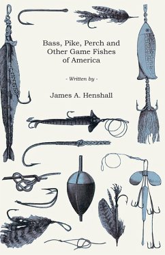 Cover Bass, Pike, Perch and Other Game Fishes of America (eBook, ePUB)