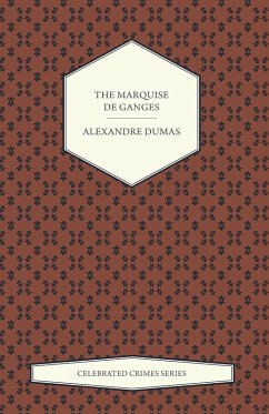Cover The Marquise de Ganges (Celebrated Crimes Series) (eBook, ePUB)