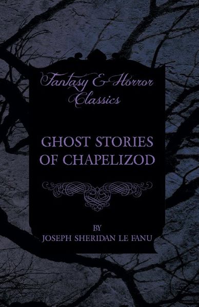 Ghost Stories of Chapelizod (eBook, ePUB)