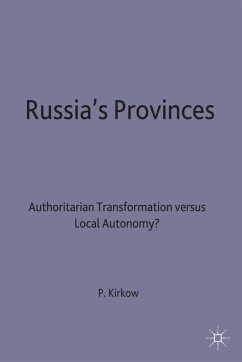 Russia's Provinces - Kirkow, P.