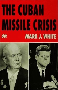 The Cuban Missile Crisis - White, M.