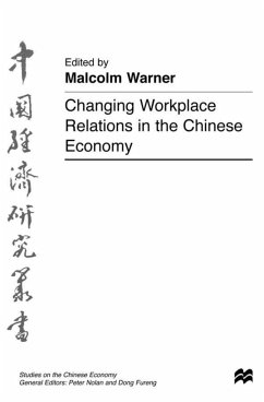 Changing Workplace Relations in the Chinese Economy - Warner, Malcolm