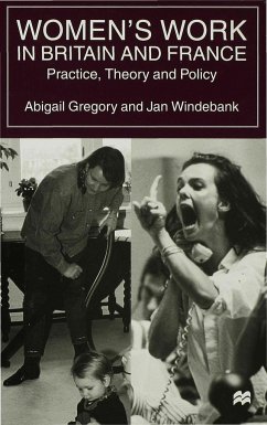 Women's Work in Britain and France - Gregory, Abigail;Windebank, Jan