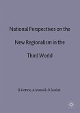 National Perspectives on the New Regionalism in the Third World