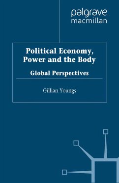 Political Economy, Power and the Body - Youngs, Gillian