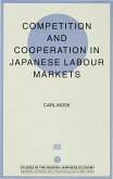 Competition and Cooperation in Japanese Labour Markets