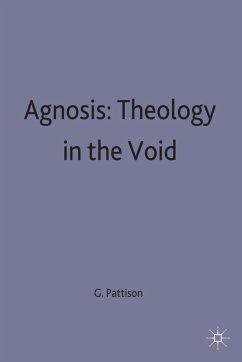 Agnosis: Theology in the Void - Pattison, G.
