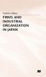 Firms and Industrial Organization in... - Bild 1