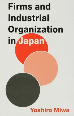 Firms and Industrial Organization in Japan - Miwa, Y.