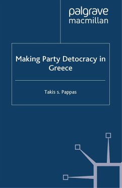 Making Party Democracy in Greece - Pappas, T.