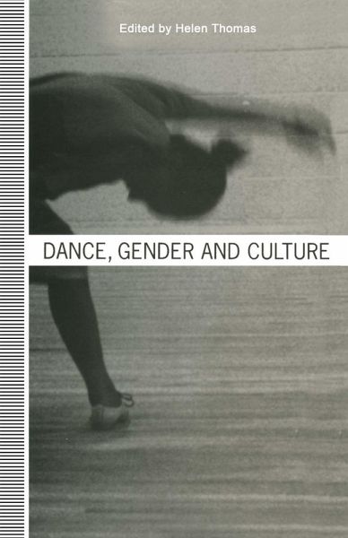 Dance, Gender and Culture Dance, Gender and Culture