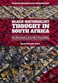 Black Nationalist Thought in South Africa
