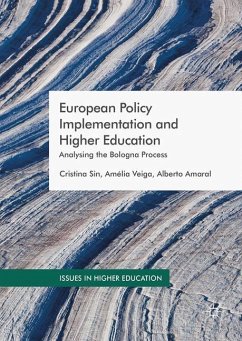 European Policy Implementation and Higher Education - Sin, Cristina;Amaral, Alberto;Veiga, Amélia