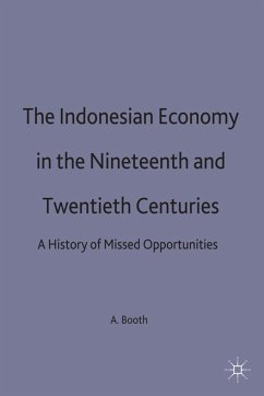 The Indonesian Economy in the Nineteenth and Twentieth Centuries - Booth, A.