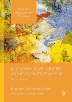 Migration, Masculinities and Reproductive Labour - Gallo, Ester;Scrinzi, Francesca