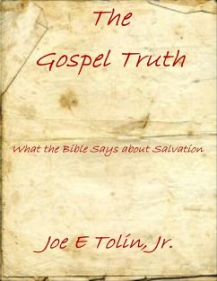 The Gospel Truth (eBook, ePUB) - Tolin, Jr.
