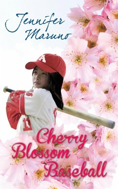 Cherry Blossom Baseball (eBook, ePUB) - Maruno, Jennifer