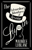 The Extraordinary Adventures of ArsÃ¨ne Lupin, Gentleman-Burglar (eBook, ePUB)