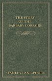 The Story of the Barbary Corsairs (eBook, ePUB)