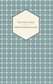 The Ivory Child (eBook, ePUB) The Ivory Child (eBook, ePUB)