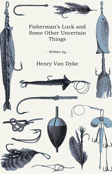 Fisherman's Luck and Some Other Uncertain Things (eBook, ePUB) Fisherman's Luck and Some Other Uncertain Things (eBook, ePUB)