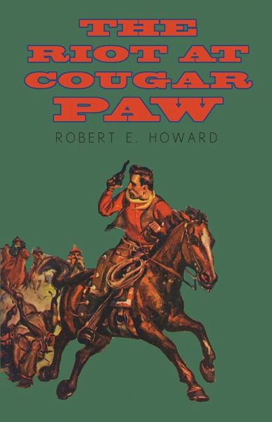 The Riot at Cougar Paw (eBook, ePUB)