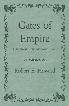 Cover Gates of Empire (The Road of the Mountain Lion) (eBook, ePUB)