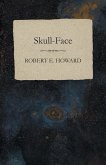 Skull-Face (eBook, ePUB)