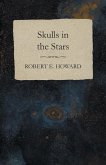 Skulls in the Stars (eBook, ePUB)