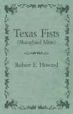 Texas Fists (Shanghied Mitts) (eBook, ePUB)