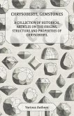 Chrysoberyl Gemstones - A Collection of Historical Articles on the Origins, Structure and Properties of Chrysoberyl (eBook, ePUB)