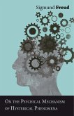 On the Psychical Mechanism of Hysterical Phenomena (eBook, ePUB)