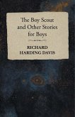The Boy Scout and Other Stories for Boys (eBook, ePUB)