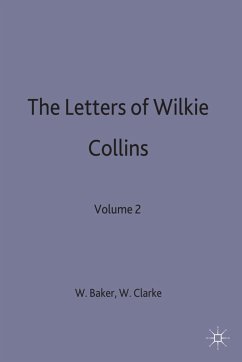 The Letters of Wilkie Collins - Baker, William