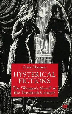 Hysterical Fictions - Hanson, C.