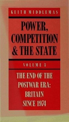 Power, Competition and the State - Middlemas, K.