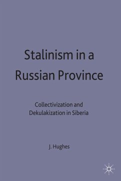 Stalinism in a Russian Province - Hughes, J.