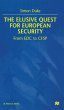 The Elusive Quest for European Security - Bild 1