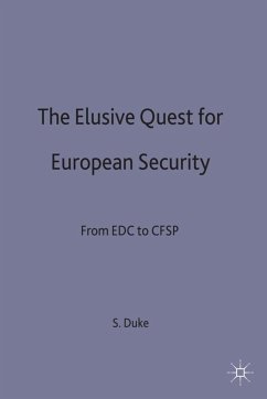 The Elusive Quest for European Security - Duke, S.