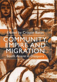 Community, Empire and Migration - Bates, Crispin
