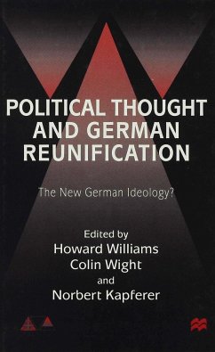 Political Thought and German Reunification - Williams, Howard