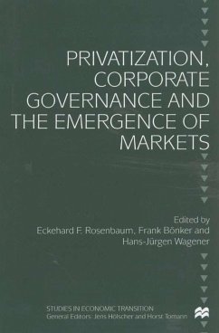 Privatization, Corporate Governance and the Emergence of Markets - Rosenbaum, Eckehard